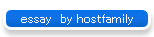 essay�@by hostfamily